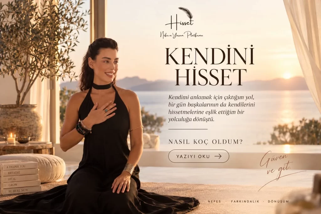 Kendini Hisset: Bir Nefes Koçunun Hikayesi
